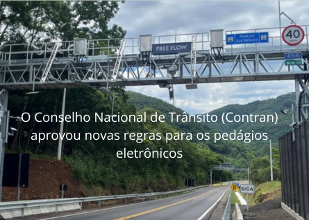 Free Flow, novas regras para pedágios eletrônicos